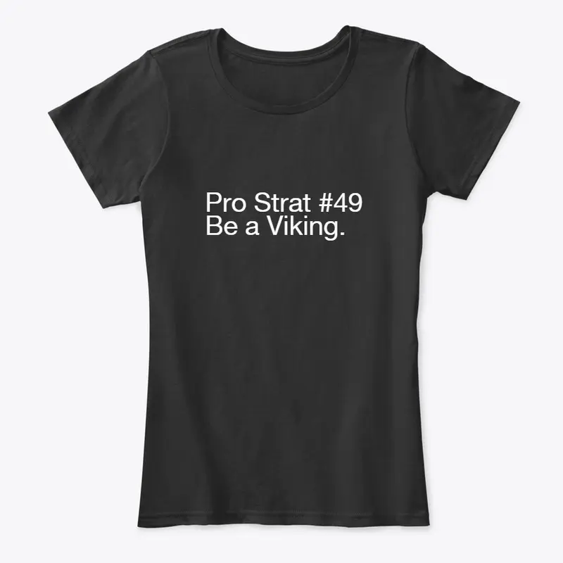 Pro Strat #49 - Viking (women's)